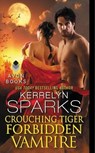 CROUCHING TIGER FORBIDDEN VAMP - SPARKS,  Kerrelyn - 9780062107770