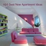 150 Best New Apartment Ideas - Francesc Zamora - 9780062109620
