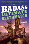 Badass: Ultimate Deathmatch - Ben Thompson - 9780062112347