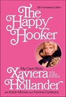 The Happy Hooker - Xaviera Hollander ; Robin Moore ; Yvonne Dunleavy - 9780062116611