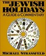 The Jewish Holidays - Michael Strassfeld - 9780062116628