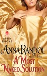 A Most Naked Solution - Anna Randol - 9780062121721