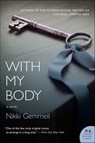 With My Body - Nikki Gemmell - 9780062122643
