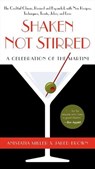 Shaken Not Stirred - Anistatia R. Miller ; Jared Brown - 9780062130266