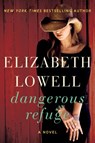 Dangerous Refuge - Elizabeth Lowell - 9780062132758