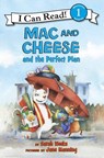 Mac and Cheese and the Perfect Plan - Sarah Weeks - 9780062134745