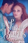 All That Burns - Ryan Graudin - 9780062187444