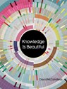 Knowledge Is Beautiful - David McCandless - 9780062188229
