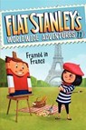 Flat Stanley's Worldwide Adventures #11: Framed in France - Jeff Brown - 9780062189844