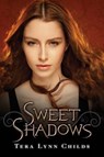 Sweet Shadows - Tera Lynn Childs - 9780062190277