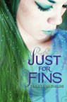 Just for Fins - Tera Lynn Childs - 9780062192097