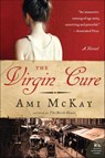 The Virgin Cure - Ami McKay - 9780062194169