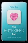 The Boyfriend App - Katie Sise - 9780062195289