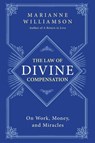 The Law of Divine Compensation - Marianne Williamson - 9780062205421