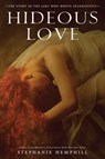 Hideous Love - Stephanie Hemphill - 9780062209238