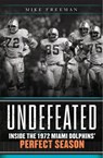 Undefeated - Mike Freeman - 9780062209535