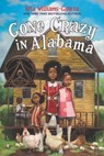 Gone Crazy in Alabama - Rita Williams-Garcia - 9780062215895