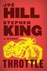 Throttle - Joe Hill ; Stephen King - 9780062215956