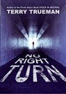 No Right Turn - Terry Trueman - 9780062216984