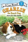 Charlie the Ranch Dog: Charlie's New Friend - Ree Drummond - 9780062219169