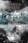 Glitter & Doom - Bethany Griffin - 9780062225665