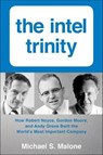 The Intel Trinity - Michael S. Malone - 9780062226785