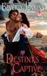 Destiny's Captive - Beverly Jenkins - 9780062231123