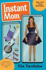 Instant Mom - Nia Vardalos - 9780062231840