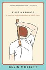 First Marriage - Kevin Moffett - 9780062233219