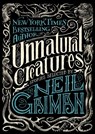 Unnatural Creatures - Neil Gaiman - 9780062236302