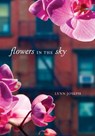 Flowers in the Sky - Lynn Joseph - 9780062236425
