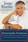 Atravesando Fronteras - Jorge Ramos - 9780062238016