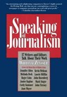 Speaking of Journalism - William Zinsser - 9780062244680