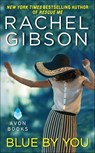 Blue By You - Rachel Gibson - 9780062247490