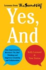 Yes, And - Kelly Leonard ; Tom Yorton - 9780062248558