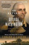 The Return Of George Washington - Edward J Larson - 9780062248688