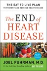 The End of Heart Disease - Joel Fuhrman M.D. - 9780062249371