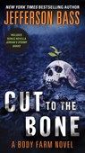Cut to the Bone - Jefferson Bass - 9780062262325