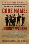 Code Name: Johnny Walker - Johnny Walker ; Jim DeFelice - 9780062267573