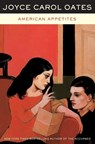 American Appetites - Joyce Carol Oates - 9780062269232