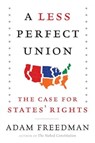 A Less Perfect Union - Adam Freedman - 9780062269966