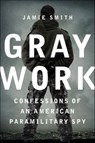 Gray Work - Jamie Smith - 9780062271716