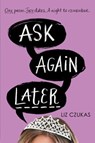 Ask Again Later - Liz Czukas - 9780062272416