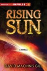 Rising Sun - David Macinnis Gill - 9780062273024