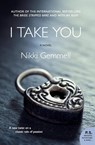 I Take You - Nikki Gemmell - 9780062273413