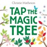 Tap the Magic Tree - Christie Matheson - 9780062274458