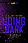 Going Dark - Robison Wells - 9780062275080