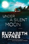 Under a Silent Moon - Elizabeth Haynes - 9780062276056