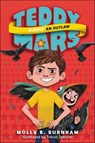 Teddy Mars: Almost an Outlaw - Molly B. Burnham - 9780062278197