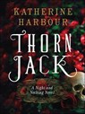 Thorn Jack - Katherine Harbour - 9780062286741